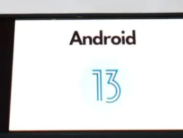 Android13发布时间表揭晓新操作系统即将到来