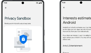 Android以隐私为中心的广告技术PrivacySandbox正在推出测试版