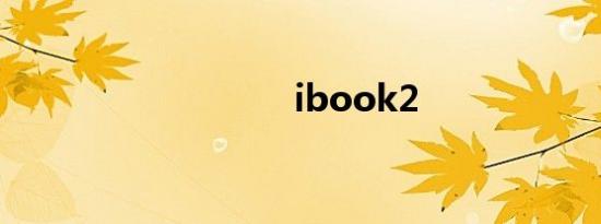 ibook2