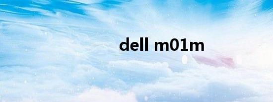 dell m01m